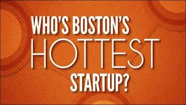Boston's Hottest Startup