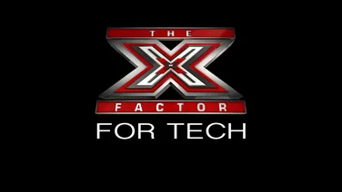 X Factor For Tech