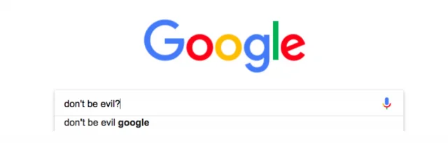 Don't Be Evil Google